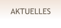 AKTUELLES